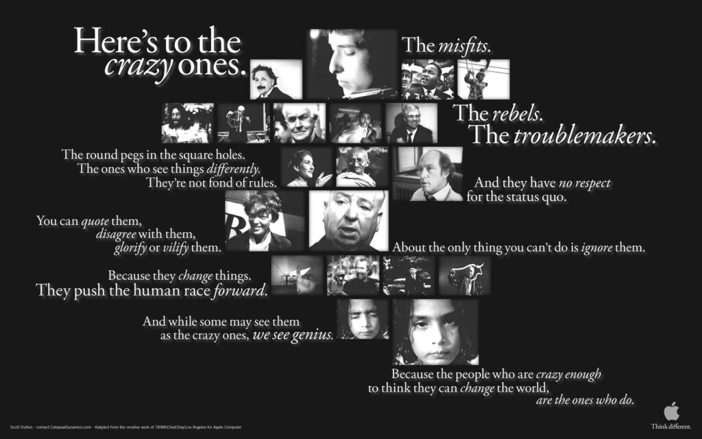 A poster from Apple's Think Different campaign featuring great changemakers from history